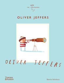Oliver Jeffers (The Illustrators) by Martin Salisbury, 9780500028155