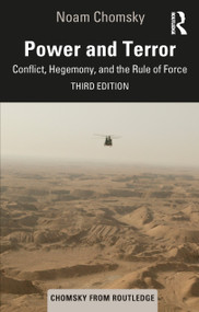 Power and Terror (Conflict, Hegemony, and the Rule of Force) - 9781032897431 by Noam Chomsky, John Junkerman, Takei Masakazu, 9781032897431