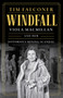 Windfall (Viola MacMillan and Her Notorious Mining Scandal) by Tim Falconer, 9781770419957