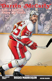 Darren McCarty (Life is a Grind, Enjoy My Truth) by Dominic Riggio, 9798888760277