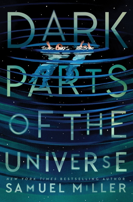 Dark Parts of the Universe - 9780063160491 by Samuel Miller