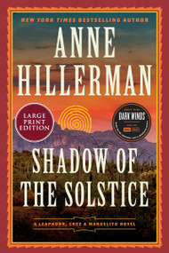 Shadow of the Solstice (A Leaphorn, Chee & Manuelito Novel) - 9780063433557 by Anne Hillerman, 9780063433557