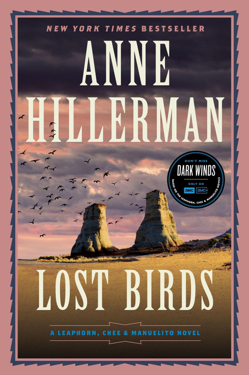 Lost Birds (A Leaphorn, Chee & Manuelito Novel) - 9780063344792 by Anne Hillerman, 9780063344792