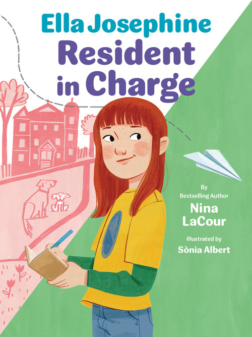 Ella Josephine: Resident in Charge (Book 2) by Nina LaCour, Sònia Albert, 9781797213743