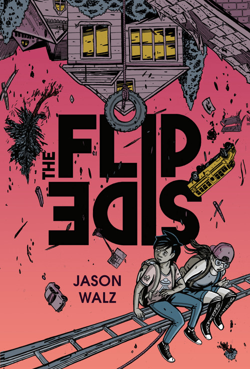 The Flip Side: A Graphic Novel - 9780593617991 by Jason Walz, Jason Walz, 9780593617991