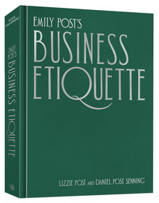 Emily Post's Business Etiquette by Lizzie Post, Daniel Post Senning, 9780593836347