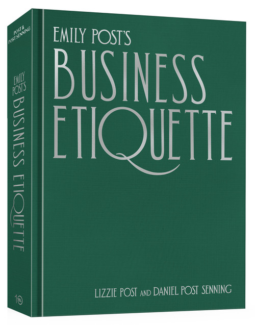 Emily Post's Business Etiquette by Lizzie Post, Daniel Post Senning, 9780593836347