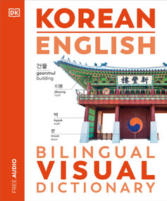 Korean - English Bilingual Visual Dictionary by DK, 9780593963463