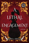 A Lethal Engagement (A Novel) by April J. Skelly, 9798892421058