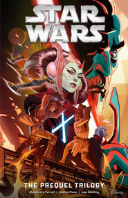 Star Wars: The Prequel Trilogy Graphic Novel by Alessandro Ferrari, Matteo Piana, Ingo Romling, Andrea Parisi, Davide Turotti, 9781506746630