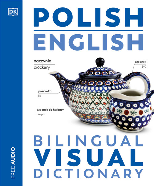 Polish - English Bilingual Visual Dictionary by DK, 9780593963449