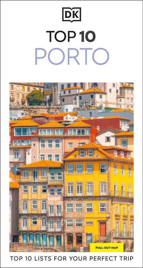 DK Top 10 Porto (Top 10 lists for your perfect trip, plus an all-weather folded map) - 9780241719770 by DK Travel, 9780241719770
