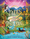 Tales from Beyond the Rainbow (Ten LGBTQ+ Fairy Tales Proudly Reclaimed) by Pete Jordi Wood, 9780593889725