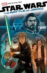 Star Wars: Battle of Jakku by Alex Segura, Leonard Kirk, Stefano Raffaele, Marvel Various, Phil Noto, 9781302960278