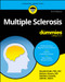 Multiple Sclerosis For Dummies - 9781394300921 by Rosalind Kalb, Barbara Giesser, Kathleen Costello, 9781394300921