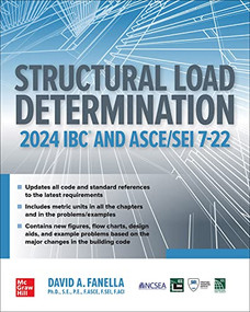 Structural Load Determination: 2024 IBC and ASCE/SEI 7-22 by David A. Fanella, 9781264961702