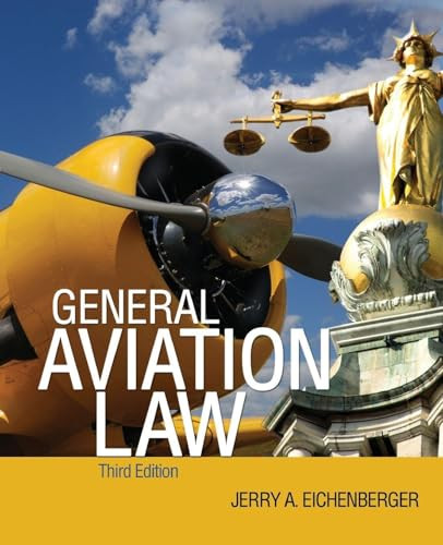 General Aviation Law 3/E by Jerry A. Eichenberger, 9780071771818