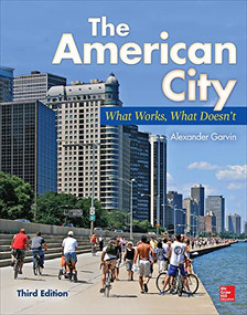 The American City: What Works, What Doesn't by Alexander Garvin, 9780071801621