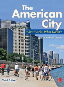 The American City: What Works, What Doesn't by Alexander Garvin, 9780071801621