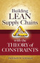 Building Lean Supply Chains with the Theory of Constraints by Mandyam Srinivasan, 9780071771214