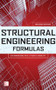 Structural Engineering Formulas, Second Edition by Ilya Mikhelson, Tyler G. Hicks, 9780071794282