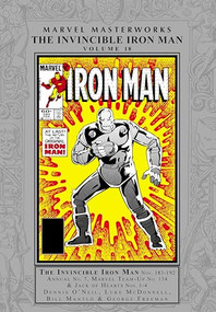 Marvel Masterworks: The Invincible Iron Man Vol. 18 by Dennis O'Neil, Marvel Various, Luke McDonnell, Marvel Various, Luke McDonnell, 9781302962159