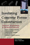 Insulating Concrete Forms Construction (Demand, Evaluation, & Technical Practice) by Pieter A. Vanderwerf, Ivan S. Panushev, 9780071430579