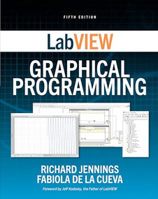 LabVIEW Graphical Programming, Fifth Edition by Fabiola De la Cueva, Richard Jennings, 9781260135268