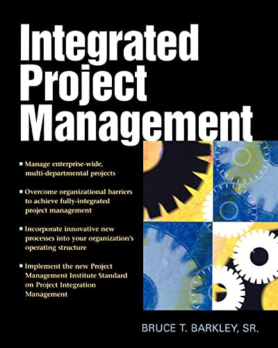 Integrated Project Management by Bruce T. Barkley, 9780071466264