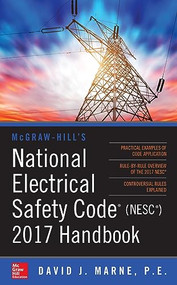 McGraw-Hill's National Electrical Safety Code 2017 Handbook 4E (PB) by David J. Marne, 9781265795542