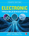 Electronic Troubleshooting, Fourth Edition by Aram Agajanian, Daniel R. Tomal, 9780071819909