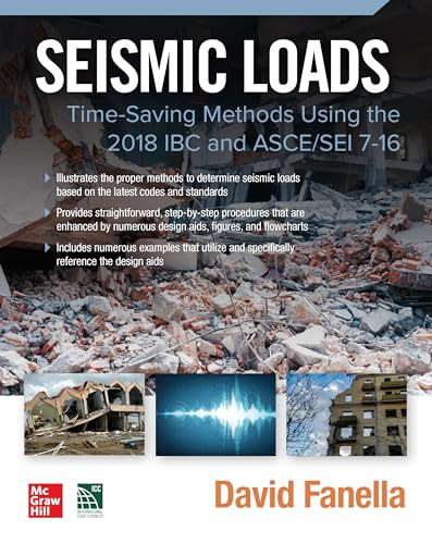 Seismic Loads: Time-Saving Methods Using the 2018 IBC and ASCE/SEI 7-16 by David A. Fanella, 9781260467390