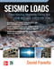 Seismic Loads: Time-Saving Methods Using the 2018 IBC and ASCE/SEI 7-16 by David A. Fanella, 9781260467390