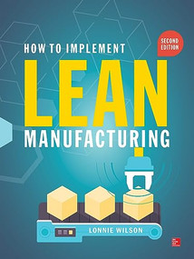 How to Implement Lean Manufacturing 2E (PB) by Lonnie Wilson, 9781265832414
