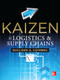 Kaizen in Logistics and Supply Chains by Euclides Coimbra, 9780071811040