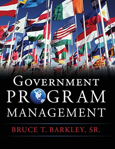 Government Program Management by Bruce T. Barkley, 9780071744485
