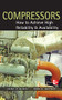 Compressors: How to Achieve High Reliability & Availability by Fred K. Geitner, Heinz P. Bloch, 9780071772877