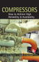 Compressors: How to Achieve High Reliability & Availability by Fred K. Geitner, Heinz P. Bloch, 9780071772877
