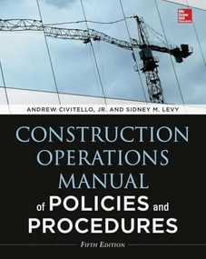 Construction Operations Manual of Policies and Procedures 5E (PB) by Sidney M. Levy, 9781265898007
