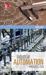Industrial Automation: Hands On by Frank Lamb, 9780071816458