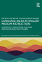 Language Issues in English Medium Instruction (Theoretical Orientations and Cases from Disciplinary Practitioners) by Amy Bik May Tsui, Ernesto Macaro, 9781032759500