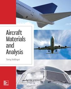 Aircraft Materials and Analysis by Tariq Siddiqui, 9780071831130