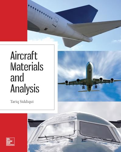 Aircraft Materials and Analysis by Tariq Siddiqui, 9780071831130