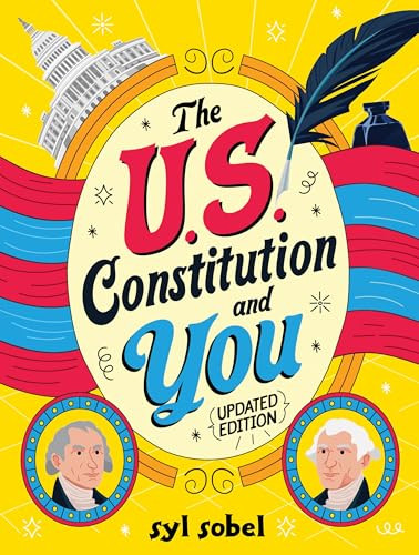 The U.S. Constitution and You - 9781464229930 by Syl Sobel J.D., 9781464229930