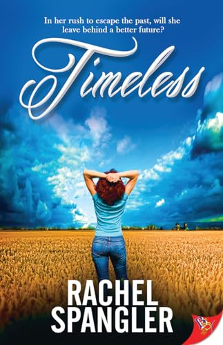 Timeless by Rachel Spangler, 9781626390508