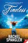 Timeless by Rachel Spangler, 9781626390508