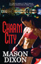 Charm City by Mason Dixon, 9781626391987