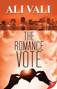 The Romance Vote by Ali Vali, 9781626392229