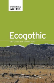 EcoGothic by Andrew Smith, William Hughes, 9781526106896