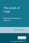 The annals of Fulda (Ninth-century histories, volume II) by Timothy Reuter, 9780719034589